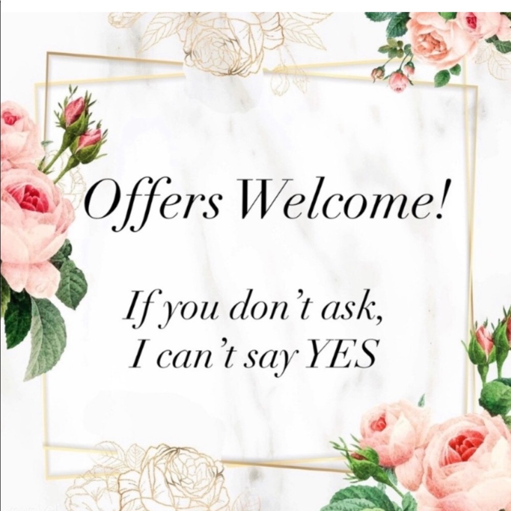Offers Welcome!!
